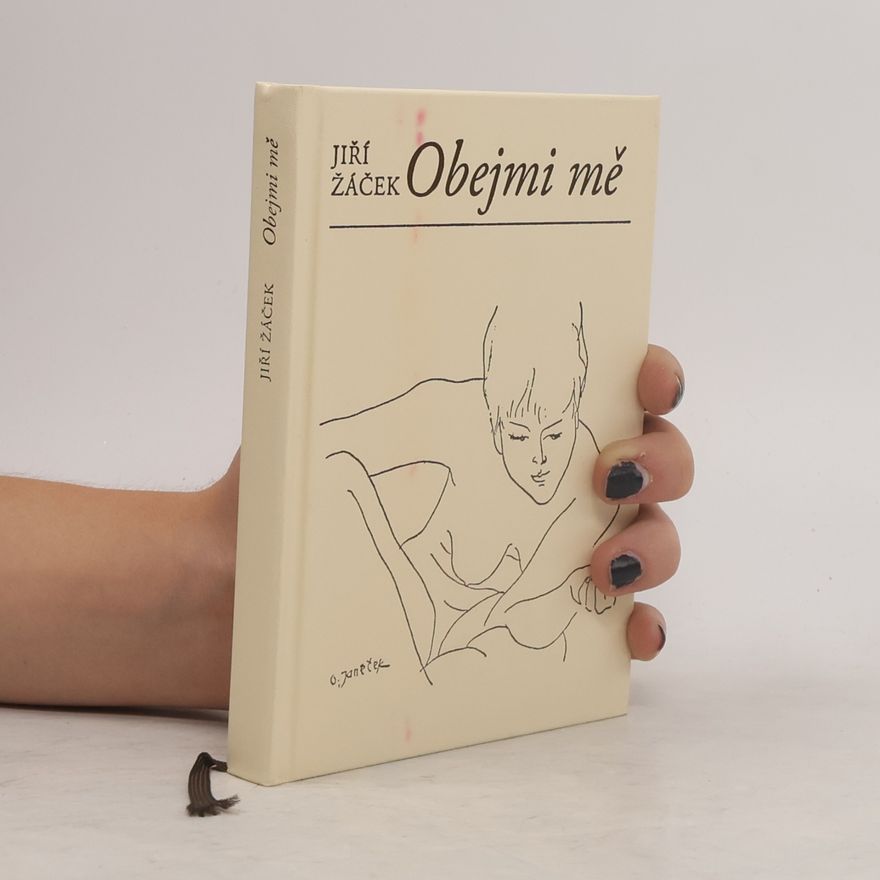 Jiří Žáček Obejmi mě