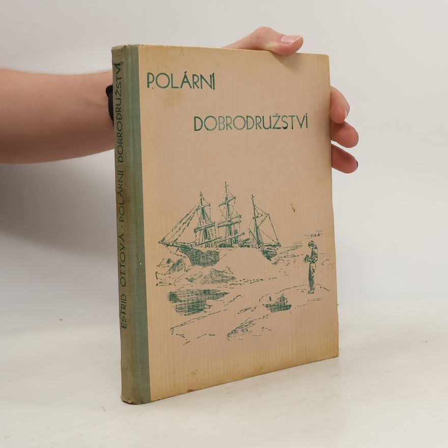 Estrid Ott Polární dobrodružství
