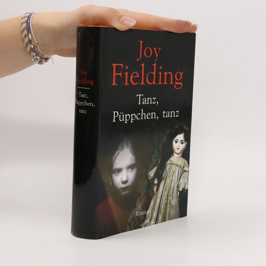Joy Fielding Tanz, Püppchen, tanz