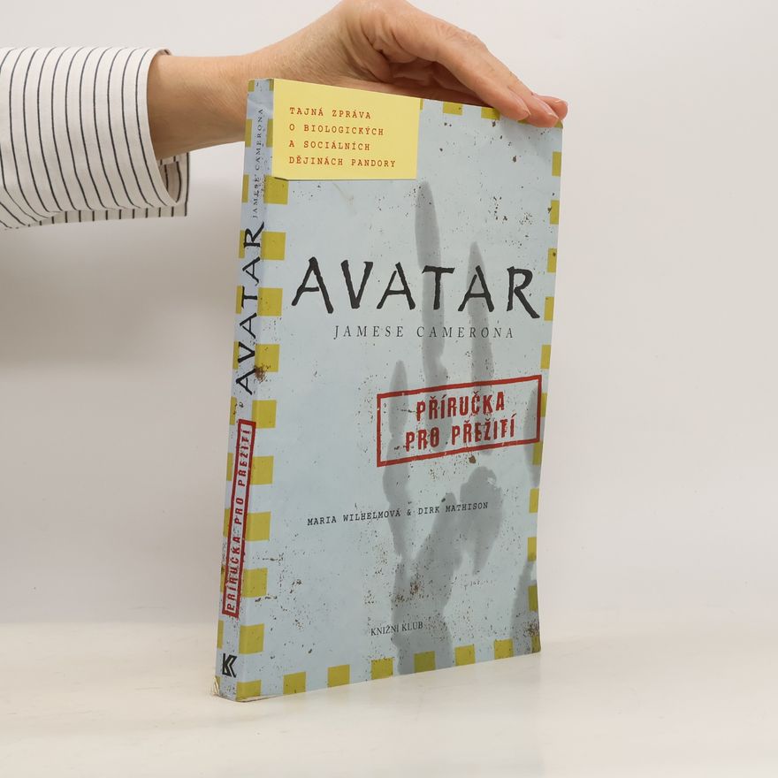 Maria Wilhelm Avatar. Tajná zpráva o biologických a sociálních dějinách Pandory