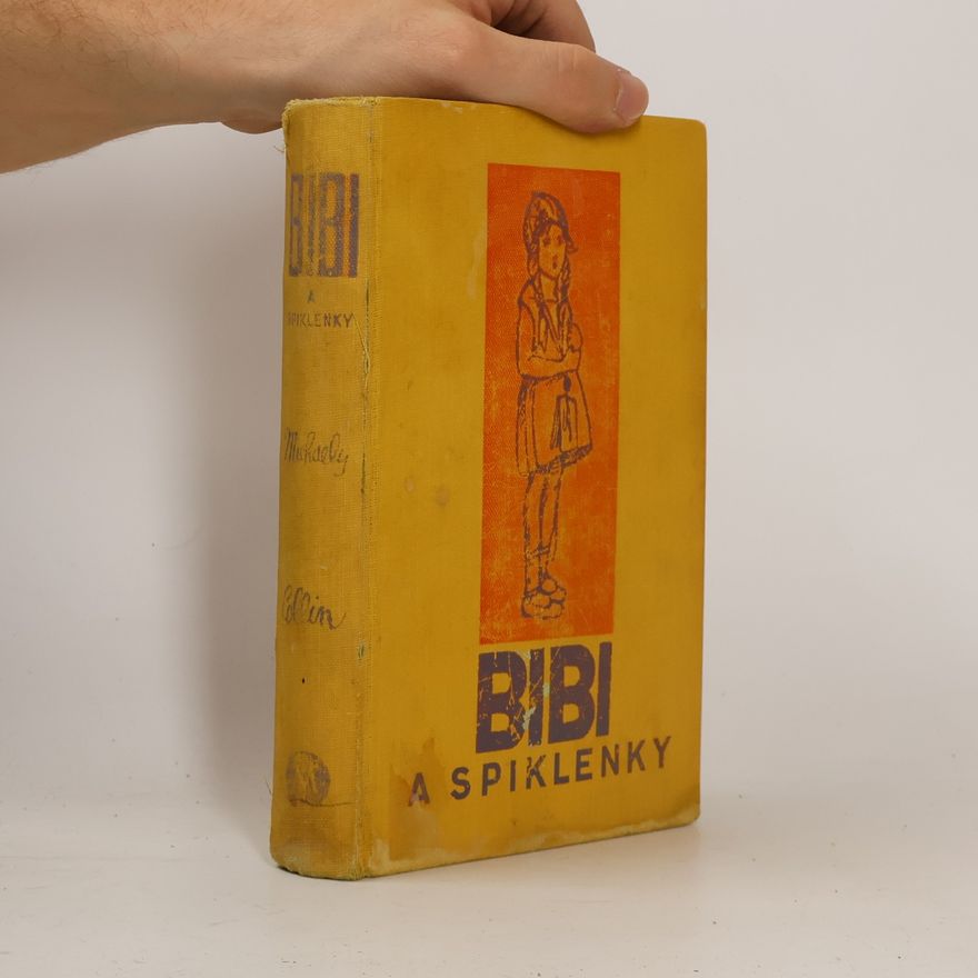 Karin Michaelis Bibi a a spiklenky