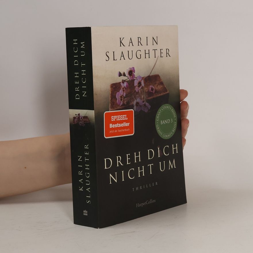 Karin Slaughter Dreh dich nicht um
