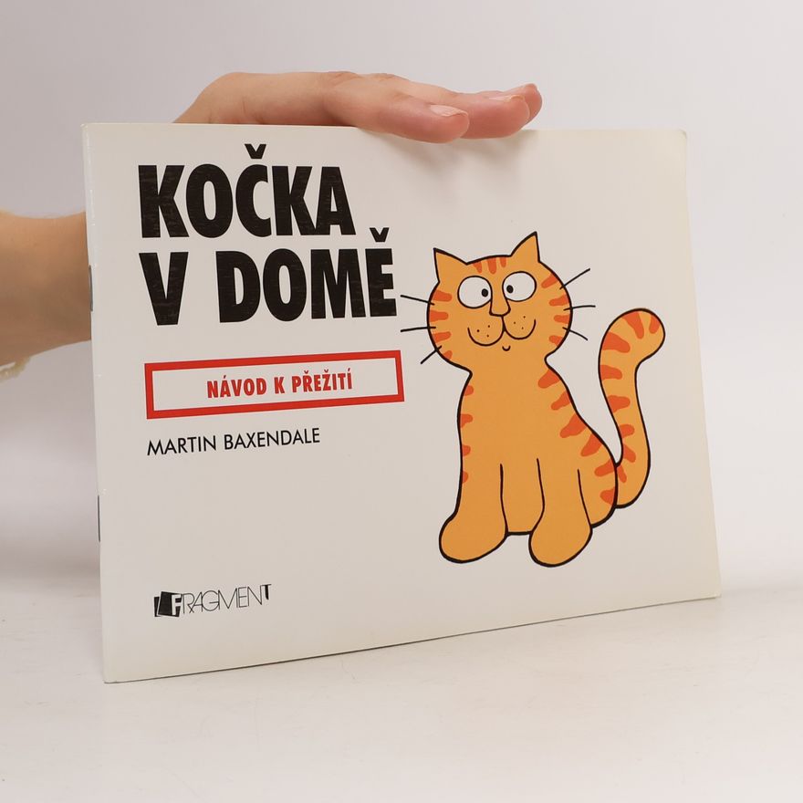 Martin Baxendale Kočka v domě - návod na přežití