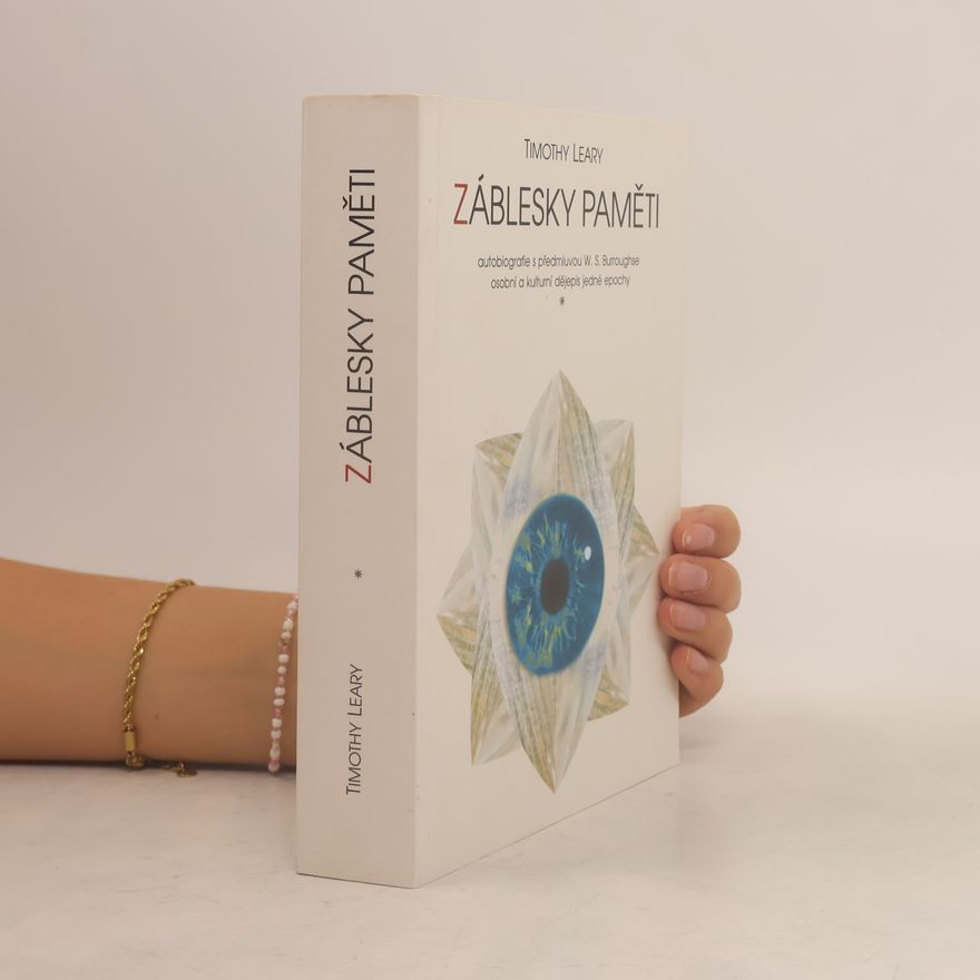Timothy Leary Záblesky paměti