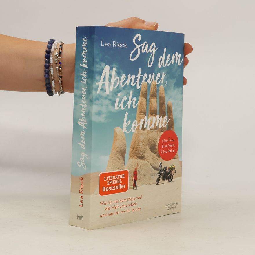 Lea Rieck Sag dem Abenteuer, ich komme
