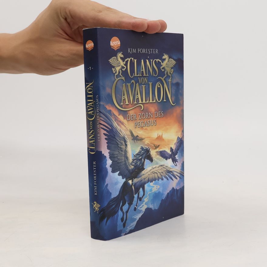Kim Forester Clans von Cavallon (1). Der Zorn des Pegasus