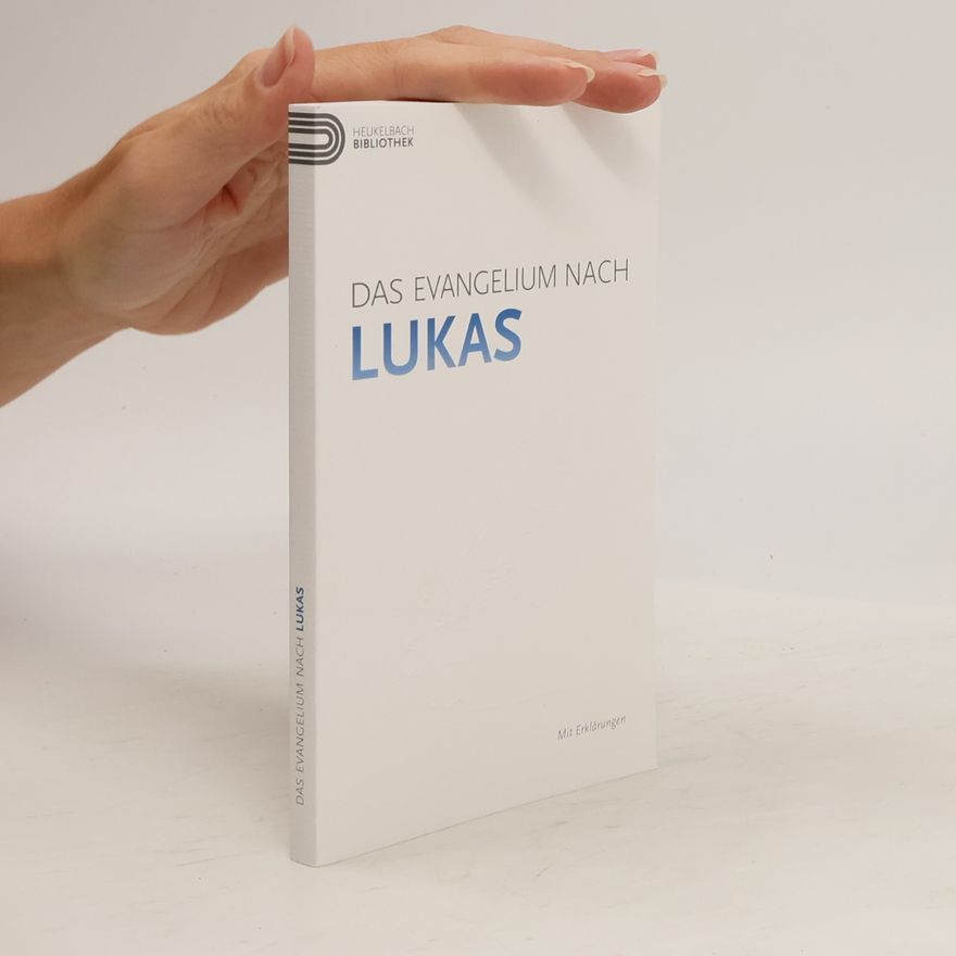 Various authors Das Evangelium nach Lukas