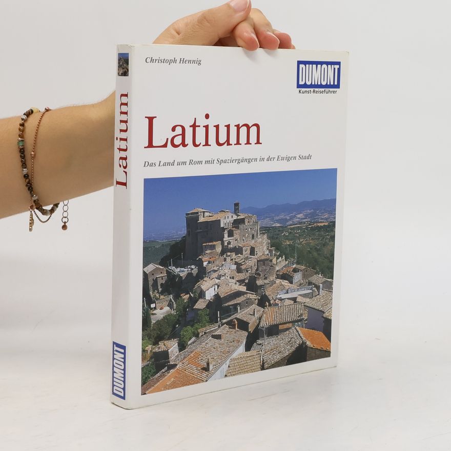 Christoph Hennig Kunst Reiseführer: Latium