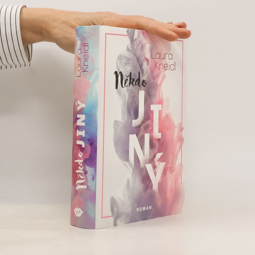 Laura Kneidl Někdo jiný