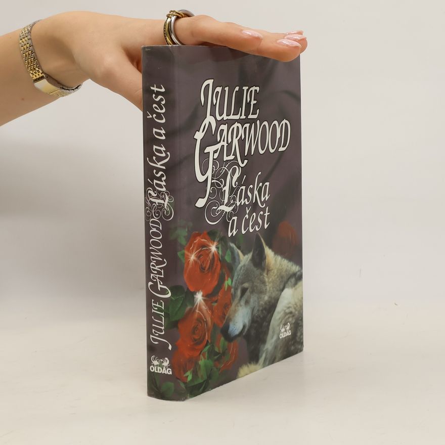 Julie Garwood Láska a čest