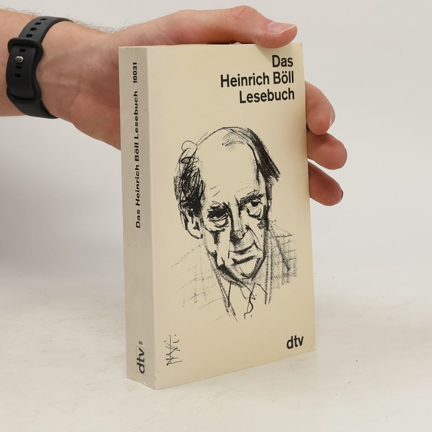 Heinrich Böll Das Heinrich-Böll-Lesebuch