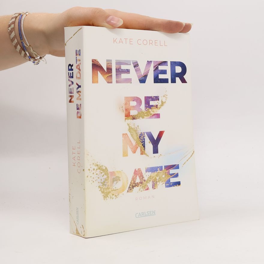 Kate Corell Never Be My Date