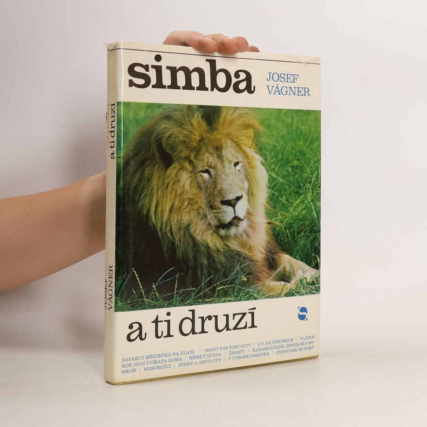Josef Vágner Simba a ti druzí