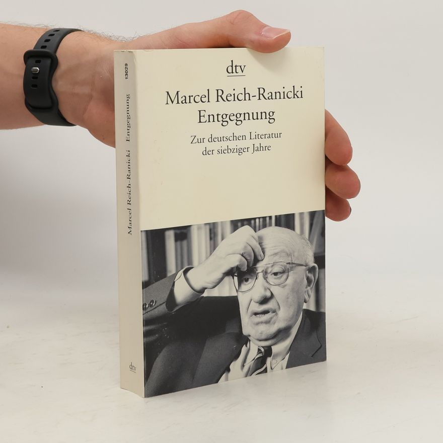 Marcel Reich-Ranicki Entgegnung