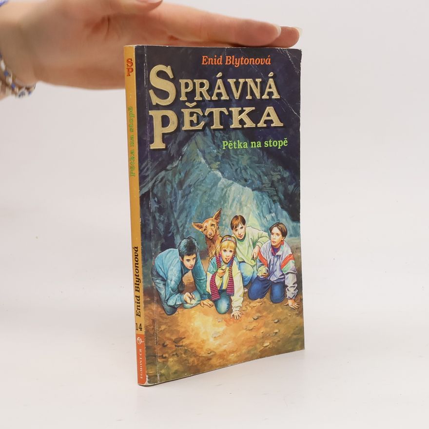 Enid Blyton Správná pětka - Pětka na stopě