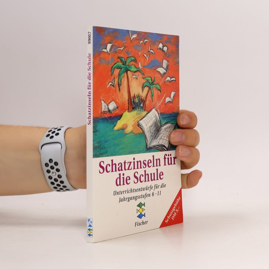 Autorenkollektiv Schatzinseln für die Schule