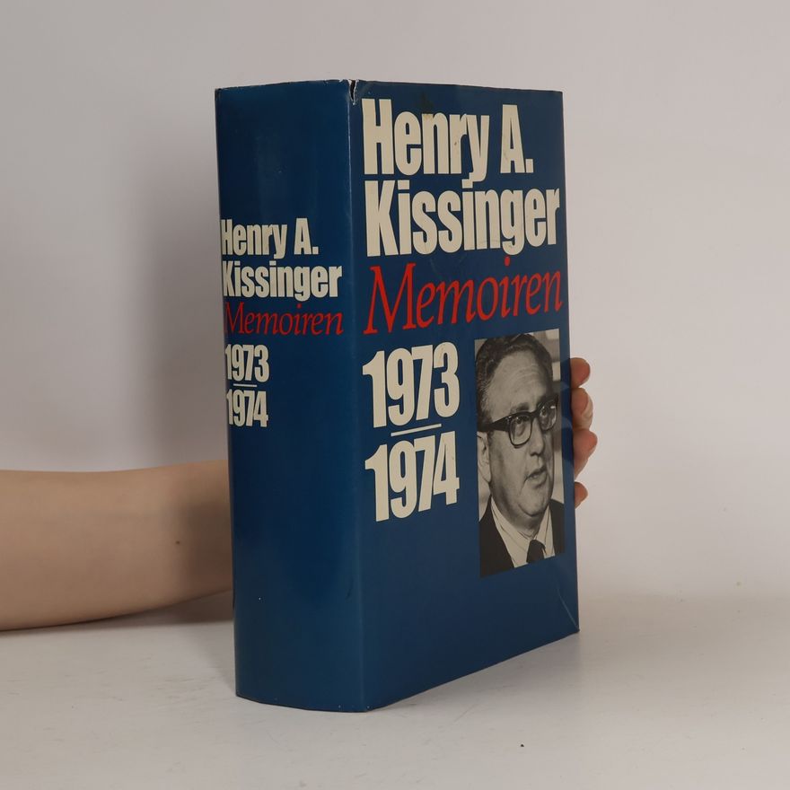 Henry Kissinger Memoiren 1973-1974