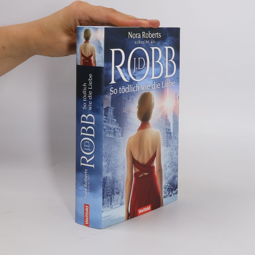 Nora Roberts So tödlich wie die Liebe