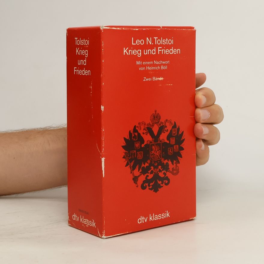 Léon Tolstoï Krieg und Frieden I.-II.