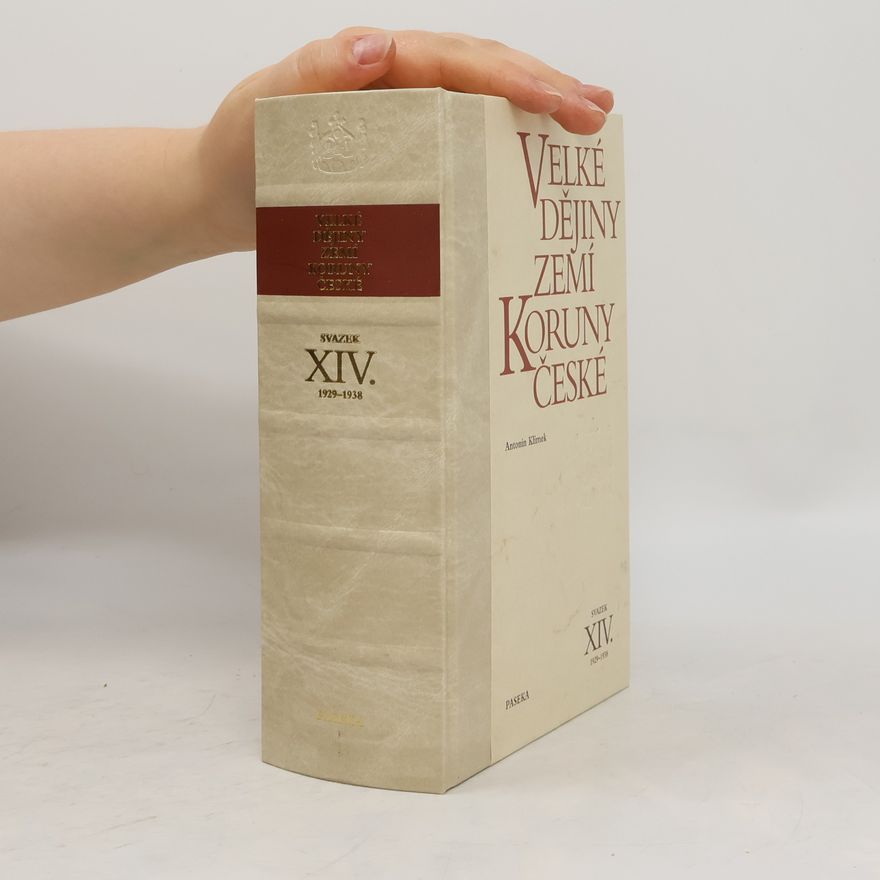 Antonín Klimek Velké dějiny zemí Koruny české XIV. 1929-1938