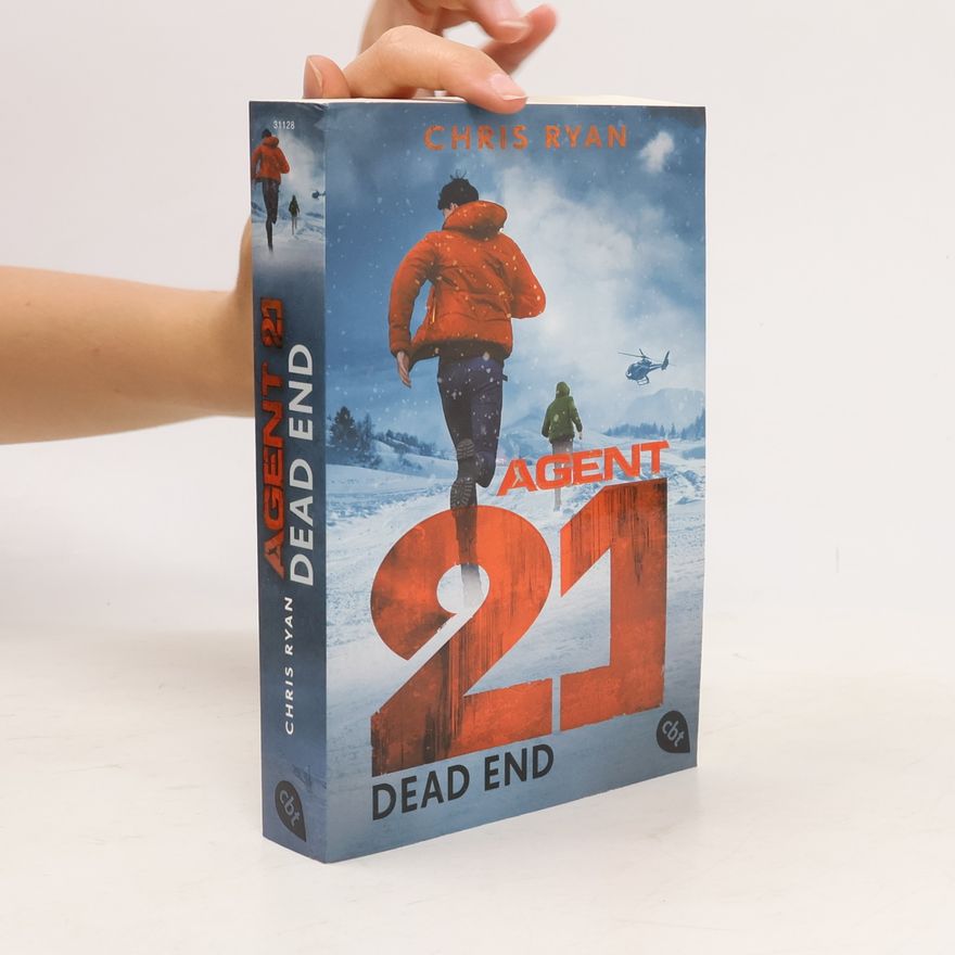 Chris Ryan Agent 21 - Dead End