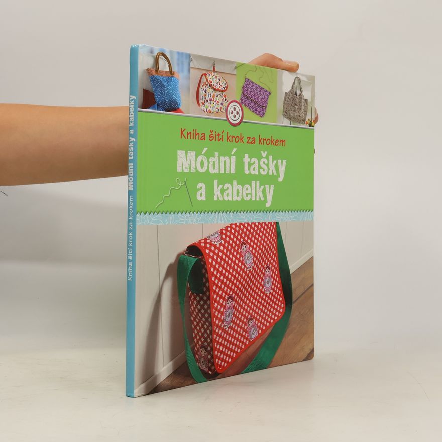 Yvonne Reidelbach Kniha šití krok za krokem. Módní tašky a kabelky