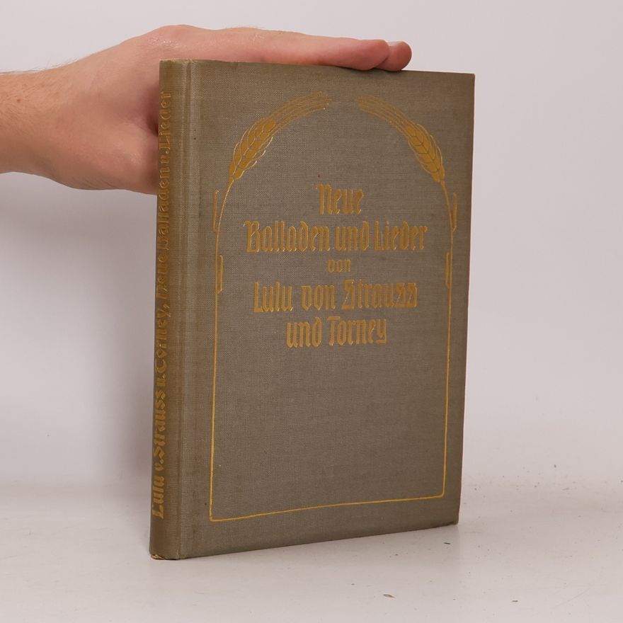 Lulu von Strauss und Torney Neue Balladen und Lieder