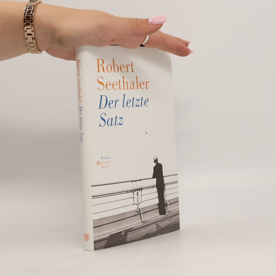 Robert Seethaler Der letzte Satz
