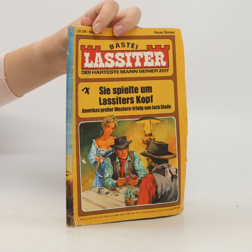 Jack Slade Sie spielte um Lassiters Kopf