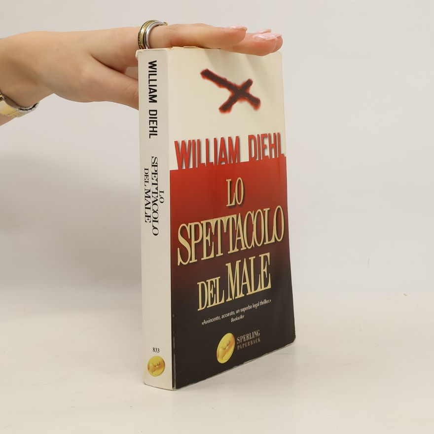 William Diehl Lo spettacolo del male