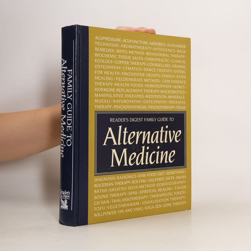 Autores varios Reader's Digest Family Guide to Alternative Medicine