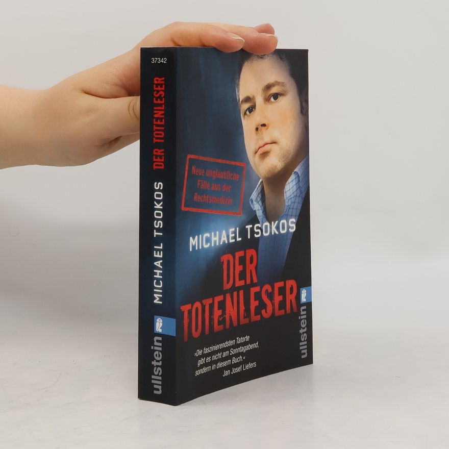 Michael Tsokos Der Totenleser