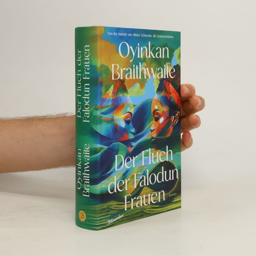 Oyinkan Braithwaite Der Fluch der Falodun Frauen