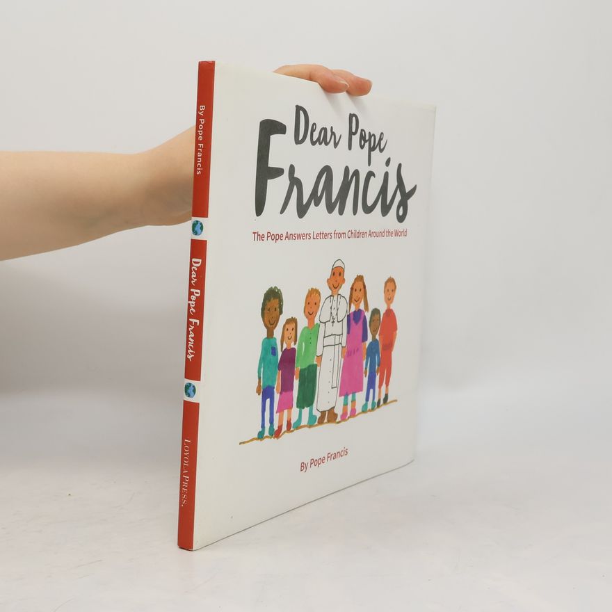 Papež František Dear Pope Francis