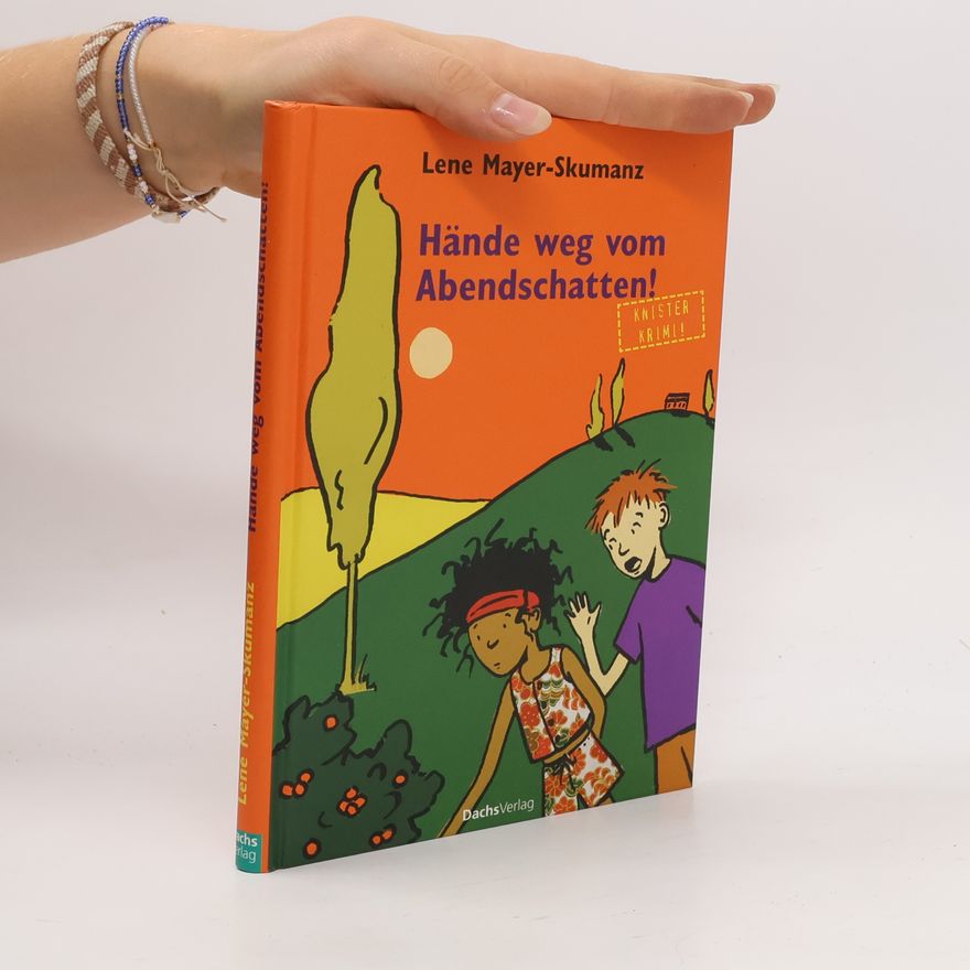Lene Mayer-Skumanz Hände weg vom Abendschatten!
