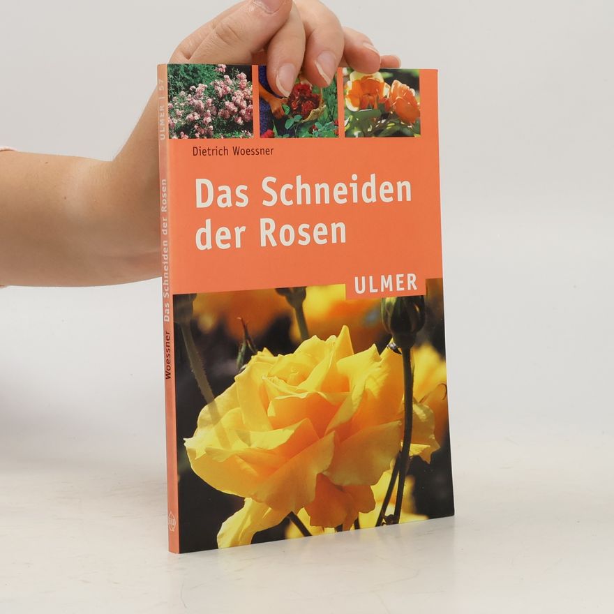 Dietrich Woessner Das Schneiden der Rosen