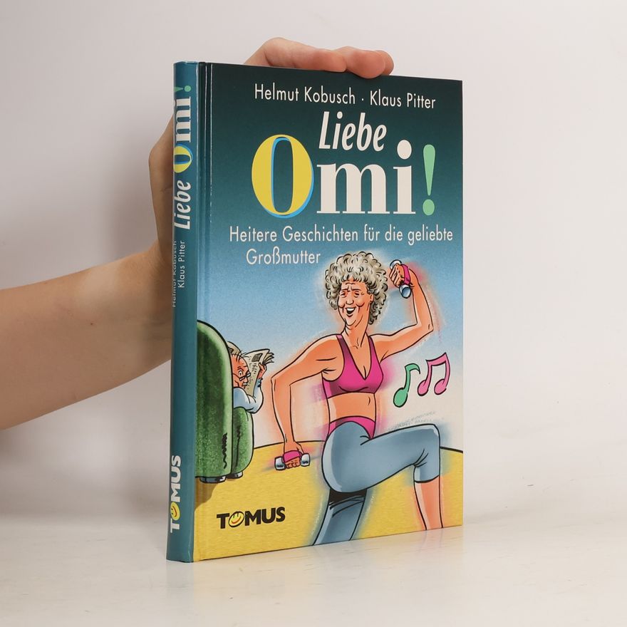 Helmut Kobusch Liebe Omi!