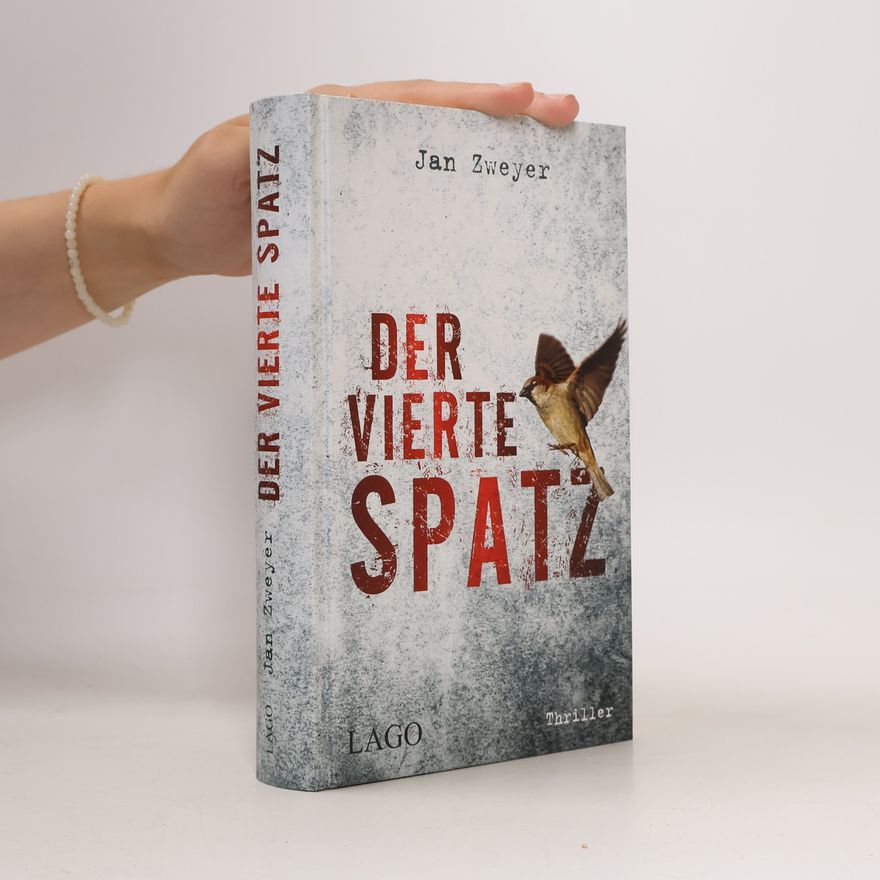 Jan Zweyer Der vierte Spatz