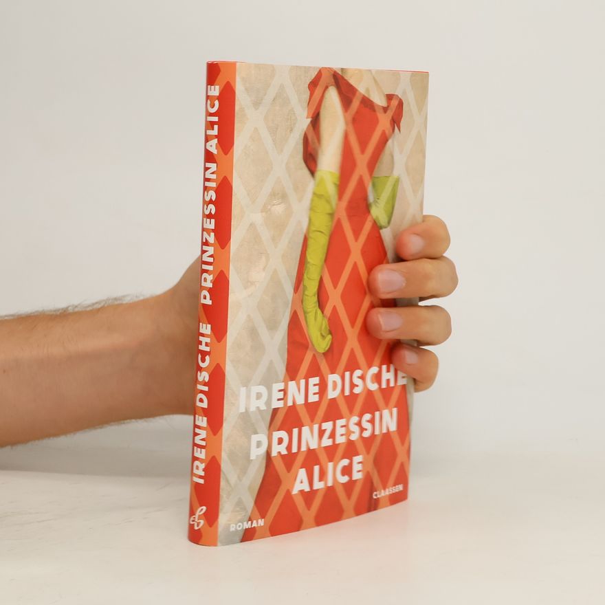 Irene Dische Prinzessin Alice