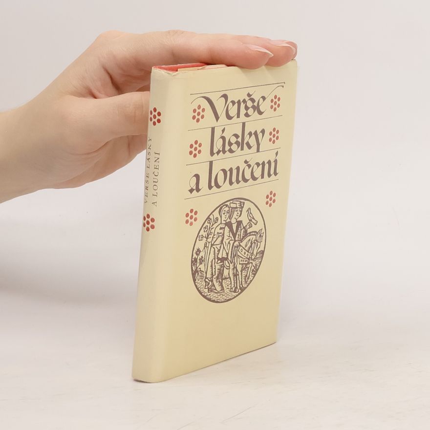 Jan Schejbal Verše lásky a loučení. Katalánská milostná poezie 14. a 15. století
