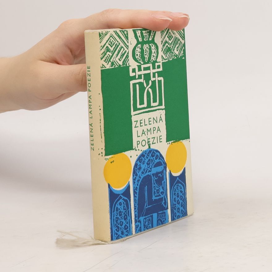 Karel Petráček Zelená lampa poezie: Výbor ze současných arabských básníků