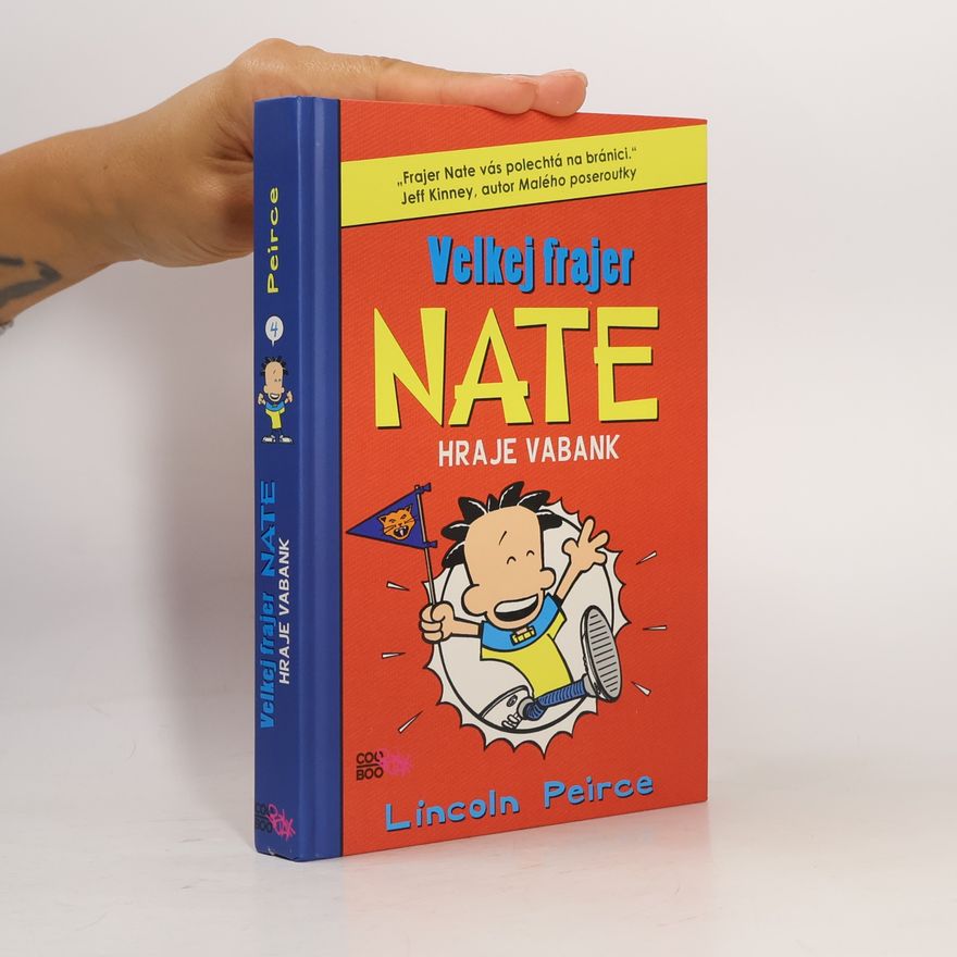 Lincoln Peirce Velkej frajer Nate hraje vabank