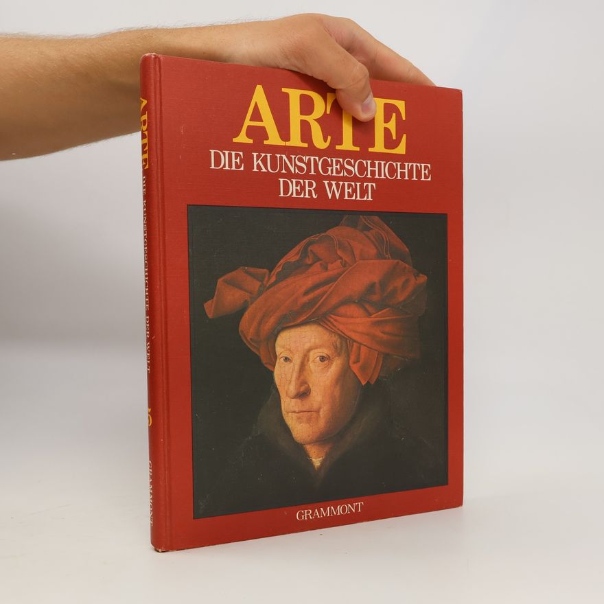 Autorenkollektiv Arte. Die Kunstgeschichte der Welt 5