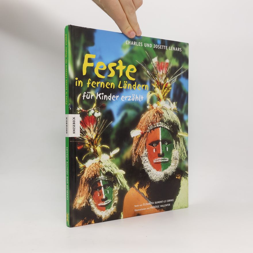 Elisabeth Dumont-Le Cornec Feste in fernen Ländern - für Kinder erzählt