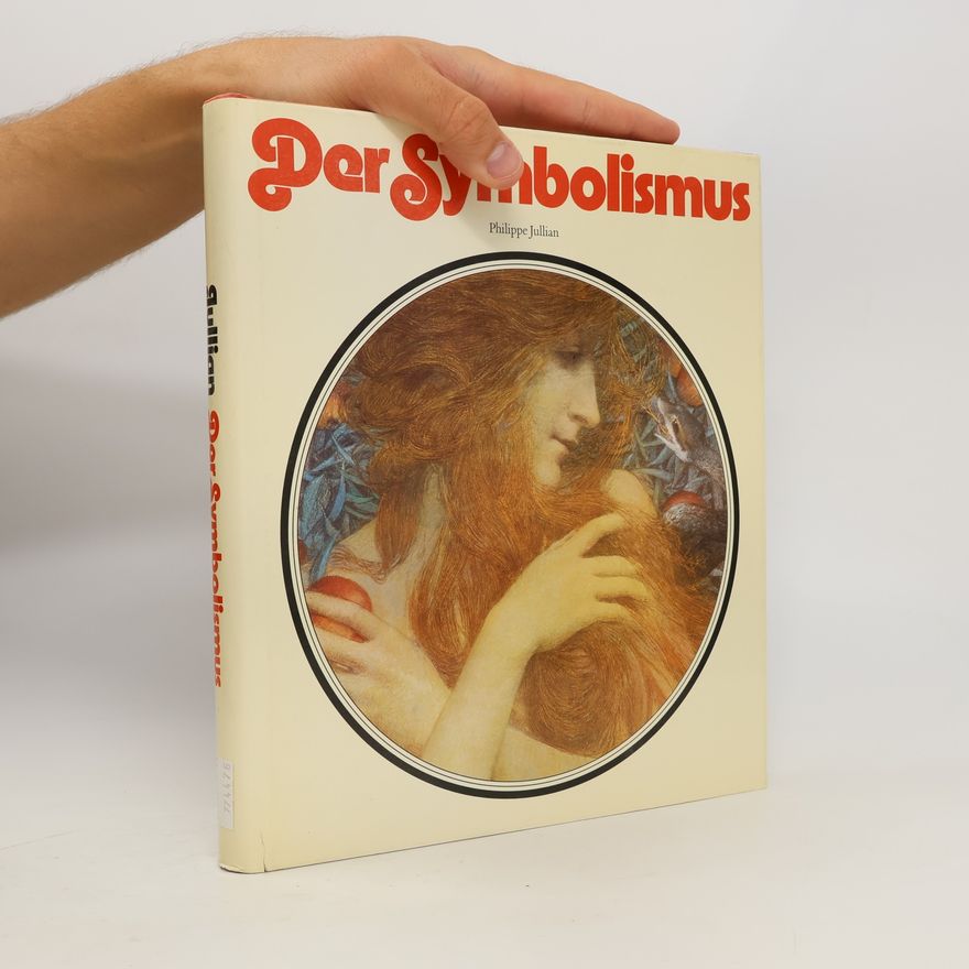 Philippe Jullian Der Symbolismus