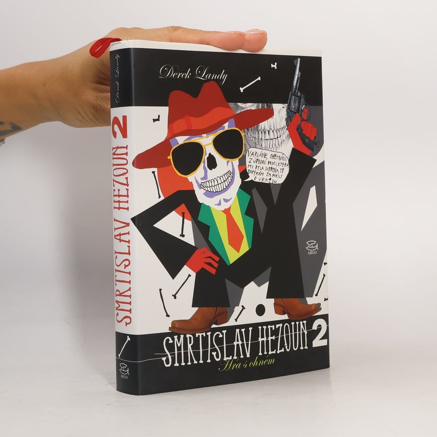 Derek Landy Smrtislav Hezoun 2: Hra s ohněm