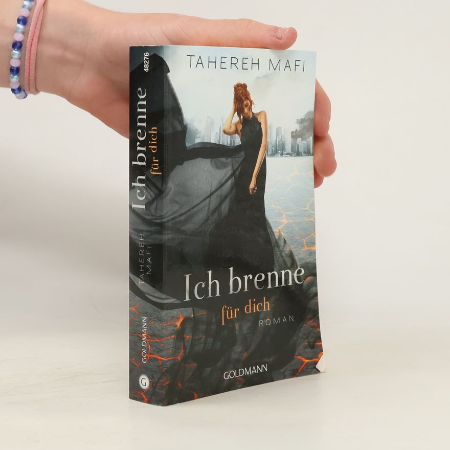 Tahereh Mafi Ich brenne für dich