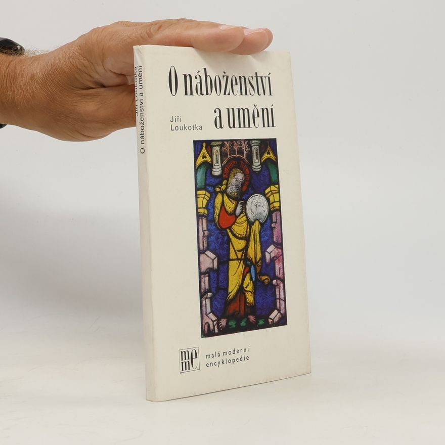 Loukotka Jiří O náboženství a umění