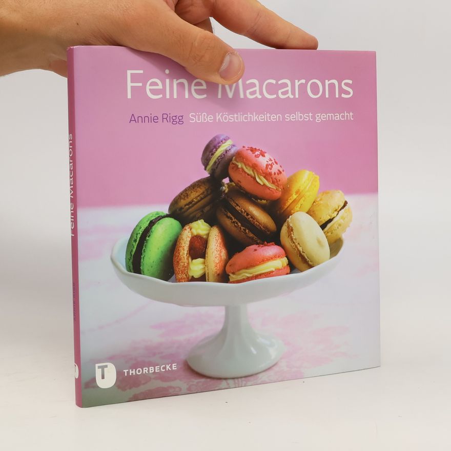 Annie Rigg Feine Macarons