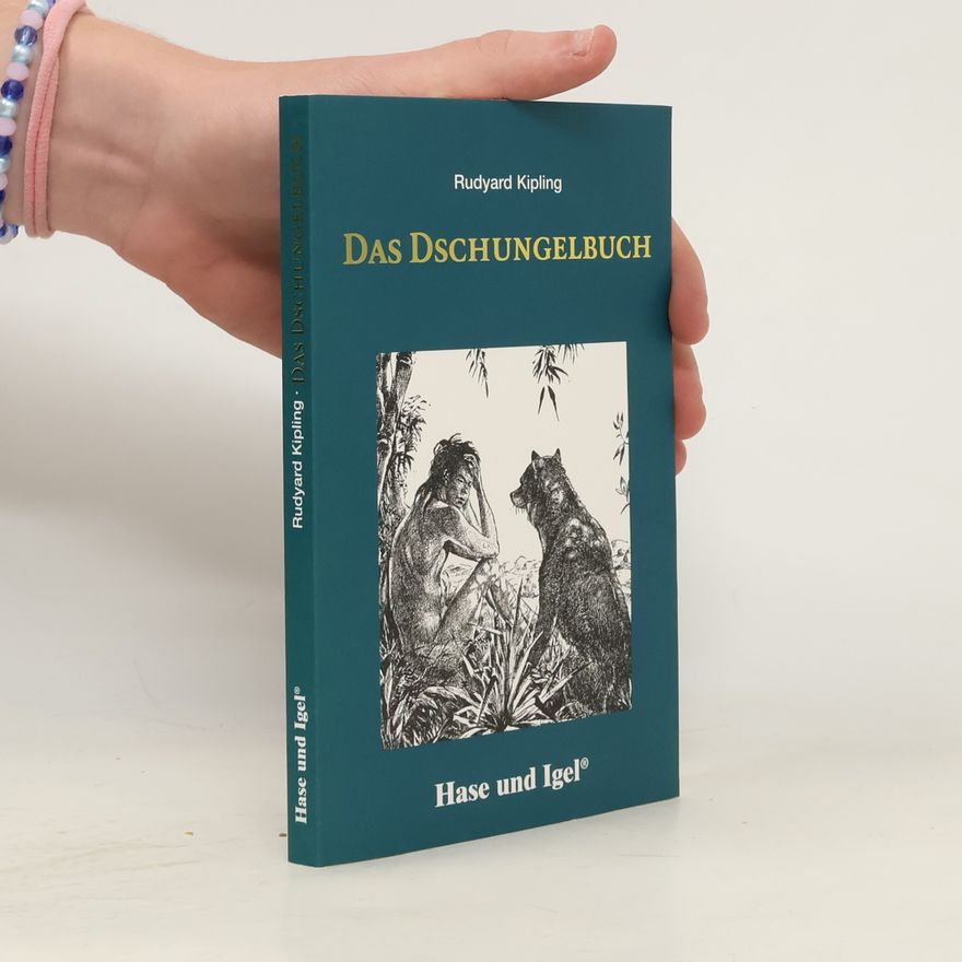 Rudyard Kipling Das Dschungelbuch. Schulausgabe